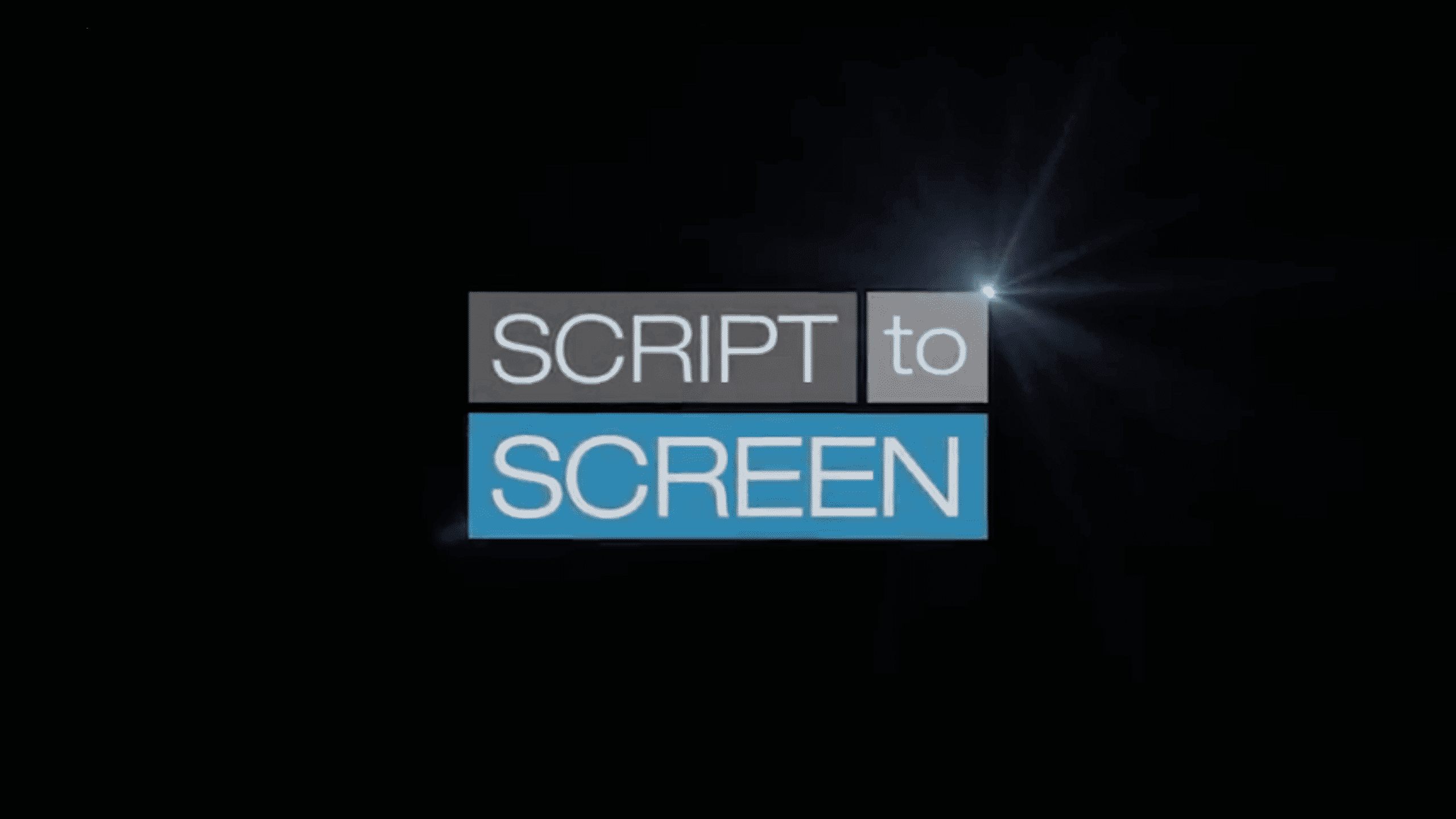 From Script to Screening